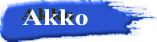   Akko 