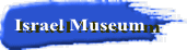 Israel Museum 